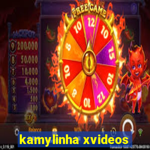 kamylinha xvideos